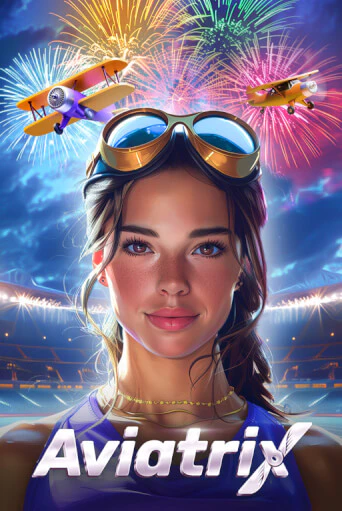 Aviatrix играть бесплатно | Казино Гранд игровые автоматы