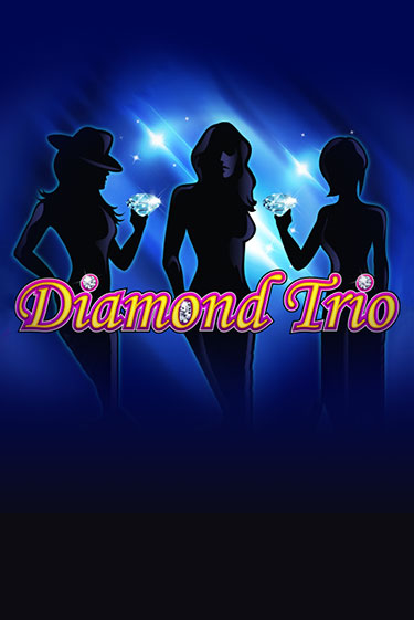 Diamond Trio играть бесплатно | Казино Гранд игровые автоматы
