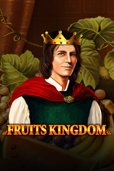 Fruits Kingdom играть бесплатно | Казино Гранд игровые автоматы