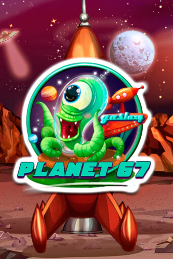 Planet 67 играть бесплатно | Казино Гранд игровые автоматы