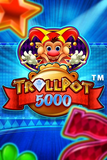 Trollpot 5000 играть бесплатно | Казино Гранд игровые автоматы
