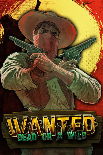 Wanted Dead or a Wild играть бесплатно | Казино Гранд игровые автоматы