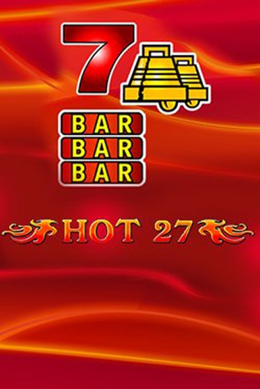 Hot 27 играть бесплатно | Казино Гранд игровые автоматы