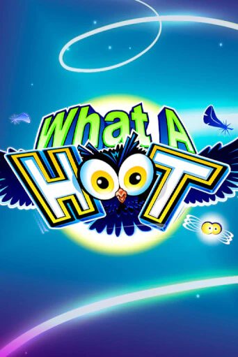 What A Hoot играть бесплатно | Казино Гранд игровые автоматы